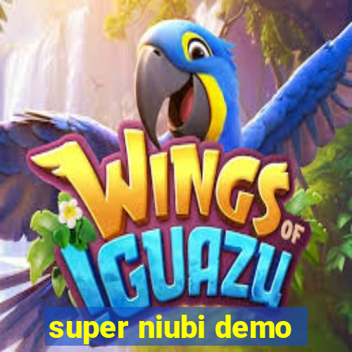 super niubi demo